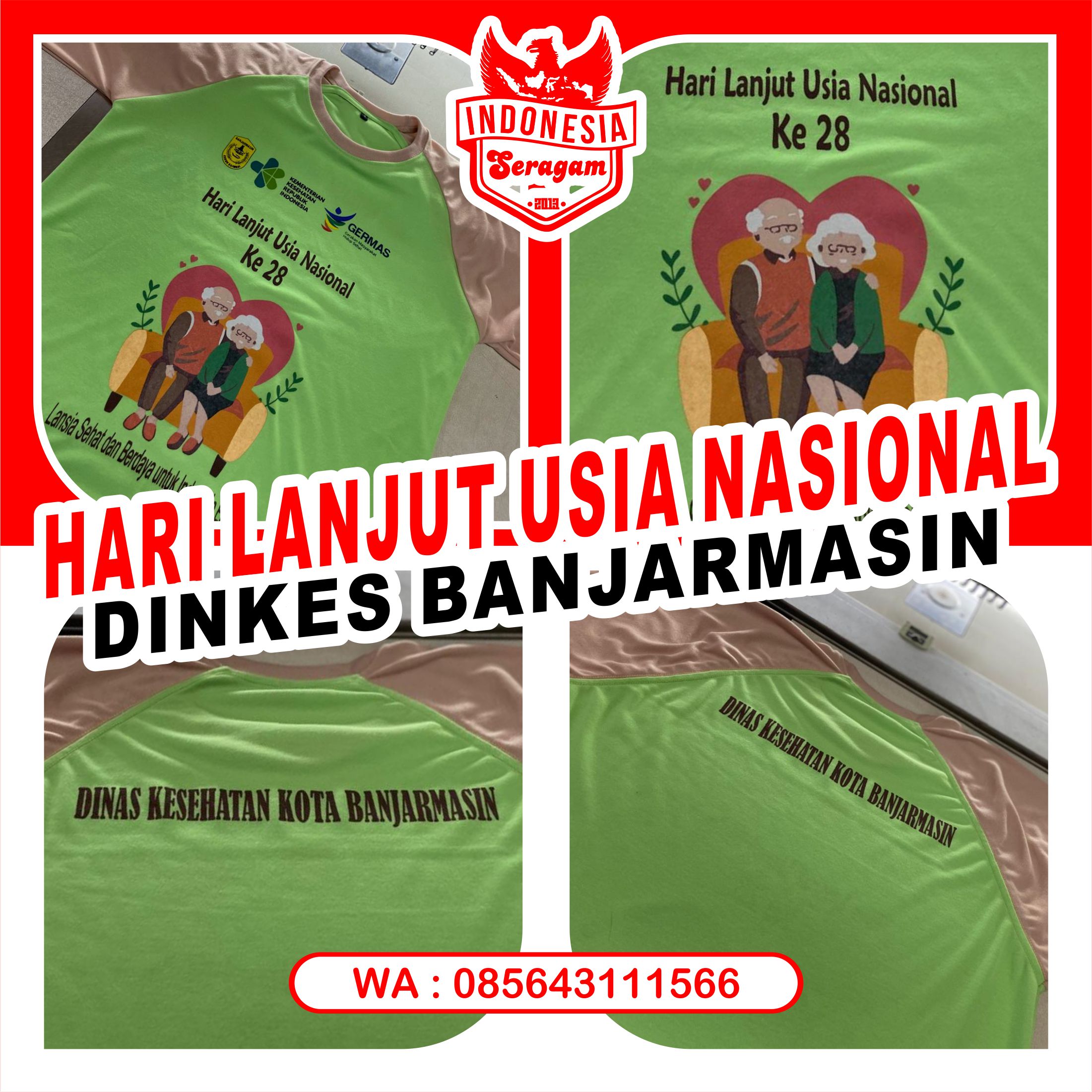 kaos custom sablon untuk memperingati hari lanjut usia nasional ke 28 dinas kesehatan kota banjarmasin